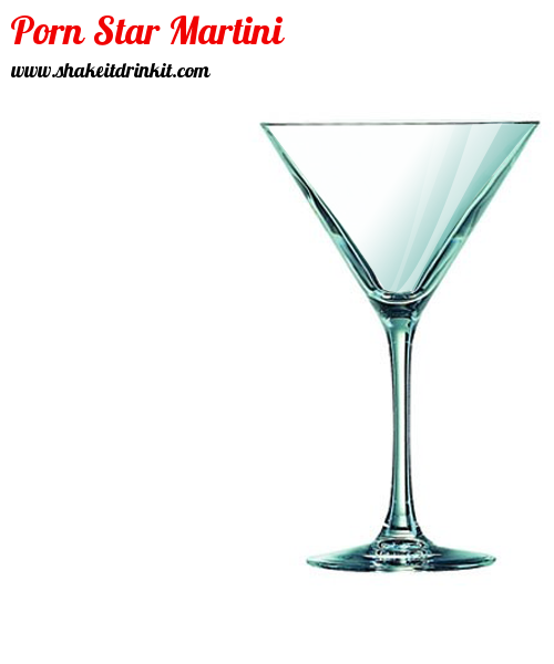 Cocktail Recipe PORN STAR MARTINI Cocktail PORN STAR MARTINI